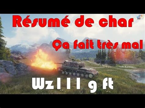 World Of Tanks Fr Wz Gft R Sum De Char Youtube