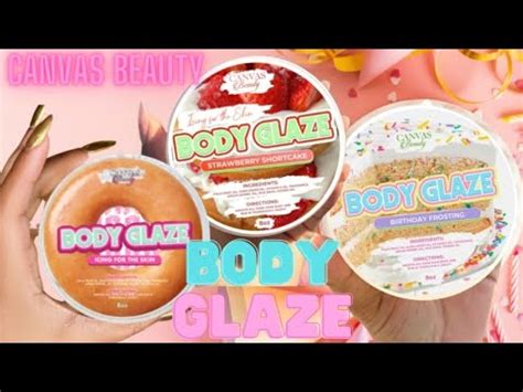 Canvas Beauty Brand Body Glaze Review YouTube