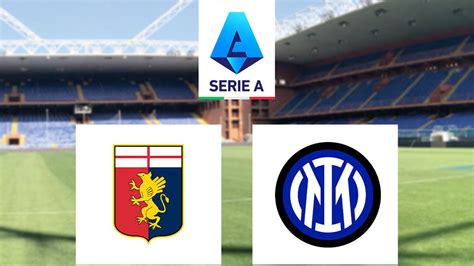 Prediksi Liga Italia Genoa Vs Inter Milan Nerazzurri Semakin Dekat