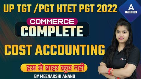 Htet Htet Pgt Commerce Classes Complete Cost Accounting By