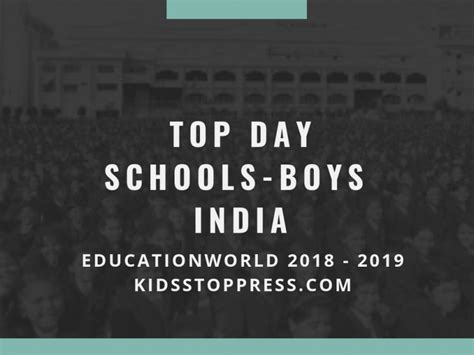 Ksp Exclusive Best Boys Schools In India Day School Educationworld