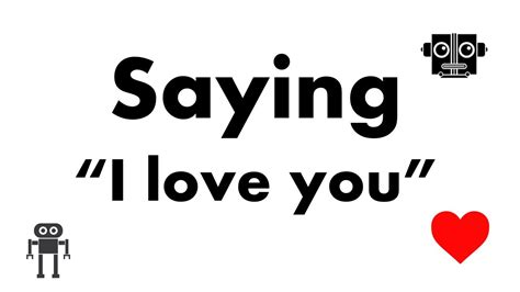 Saying I Love You Online Youtube