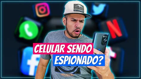 Como Saber Se Meu Celular Está Sendo Espionado 2022