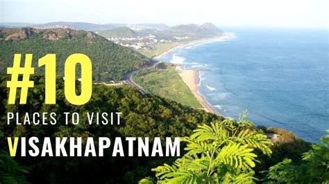 Top Places In Visakhapatnam Tourist Places In Visakhapatnam