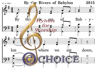 BY THE RIVERS OF BABYLON | R. J. Stevens Music