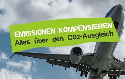 CO2 Ausgleich Emissionen Richtig Kompensieren CareElite