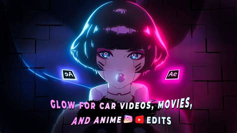 Glow Tutorial After Effects Animemovies Youtube