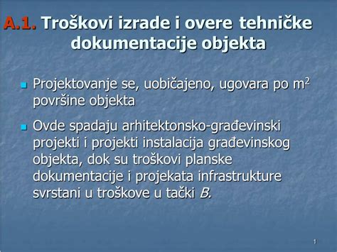 PPT A 1 Troškovi izrade i overe tehni č ke dokumentacije objekta