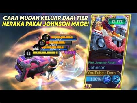 Cara Johnson Mage Keluar Dari Tier Neraka Dengan Mudah Build Johnson