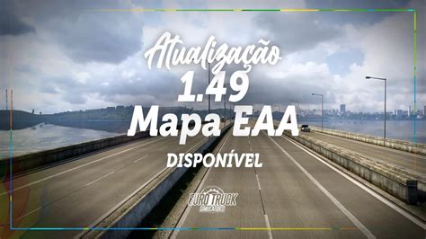 Map Update EAA V2 By Clube Rotas ETS2 1 49 Mod Space