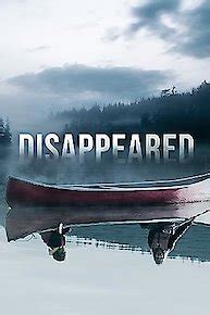 Watch Disappeared Online - Full Episodes of Season 9 to 1 | Yidio