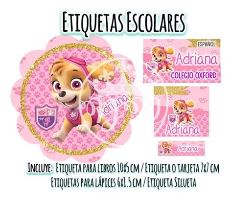 Busca Etiquetas Escolares Paw Patrol Patrulla Canina Skye H43 A La