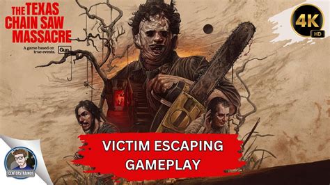 Victim Gameplay The Texas Chainsaw Massacre 4K60 Escape Gameplay