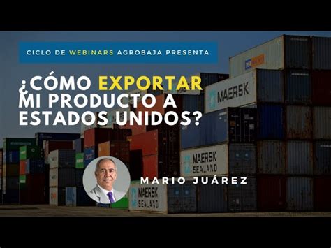 Descubre Los Requisitos Esenciales Para Exportar A Estados Unidos Desde