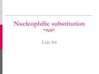 PPT - NUCLEOPHILIC SUBSTITUTION PowerPoint Presentation, free download - ID:808506