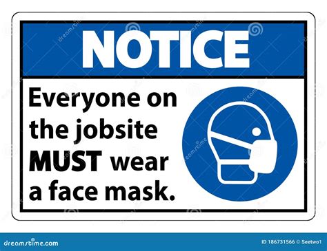 Notice Wear A Face Mask Sign Isolate On White Background Stock Vector