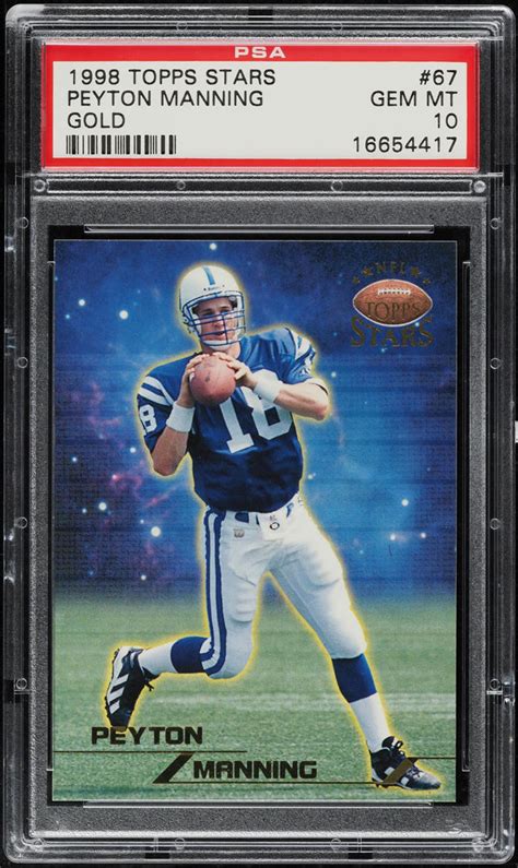 1998 Topps Stars Gold Peyton Manning ROOKIE 1999 67 PSA 10 GEM MINT