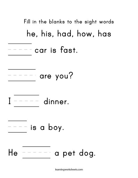 Fill In The Blanks To The Sight Words He His Had How Has Learning