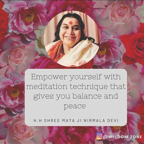 220 Shree mata ji nirmala devi quotes ideas in 2021 | devi, sahaja yoga, shri mataji