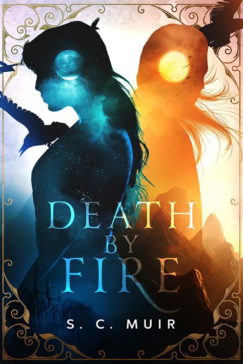 Death by Fire (The Dual Mage #1) by S.C. Muir | Goodreads