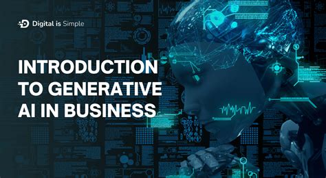 Introduction To Generative Ai In Business