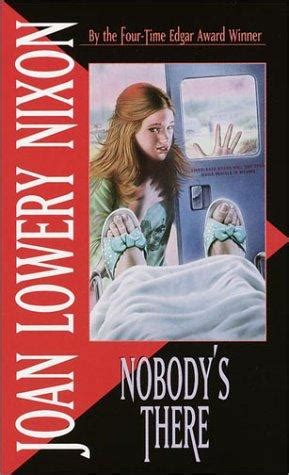 Bookshelves Of Doom Nobody S There Joan Lowery Nixon Read For The