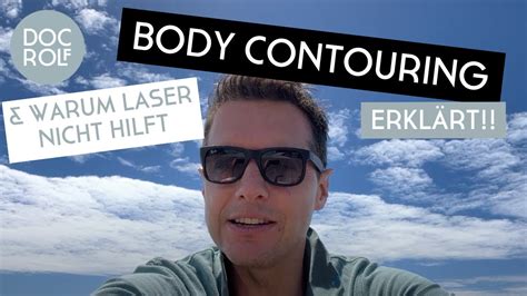 WAS IST BODY CONTOURING Dr Rolf Bartsch erklärt YouTube