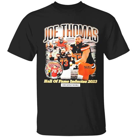 Joe Thomas Hall Of Fame Inductee 2023 Dreamathons Shirt - Nouvette