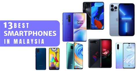 Jenama Telefon Terbaik Di Malaysia