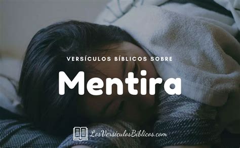 31 Versículos Sobre la Mentira Textos Bíblicos