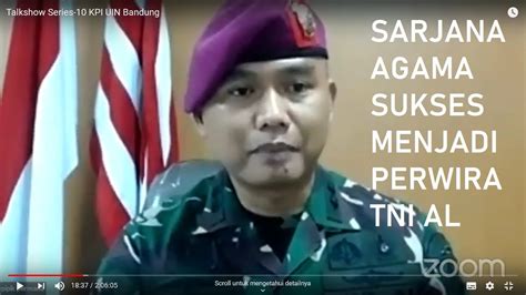 Sarjana Agama Sukses Menjadi Perwira TNI AL Talkshow Series 10 KPI