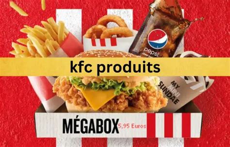 Kfc France Tarifs Des Menus 2024