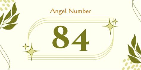 Understanding Angel Number 84 Meaning