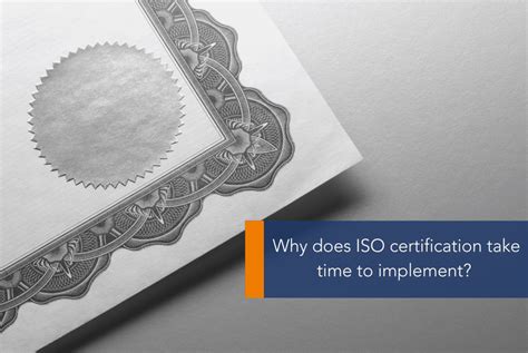 Why Does Iso Certification Take Time To Implement Imsm Gbimsm Gb