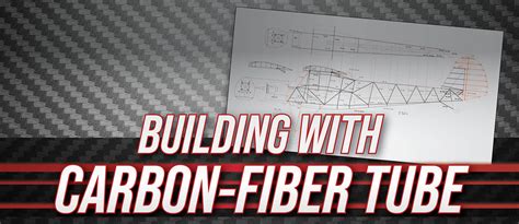 Building With Carbon Fiber Tube Model Aviation