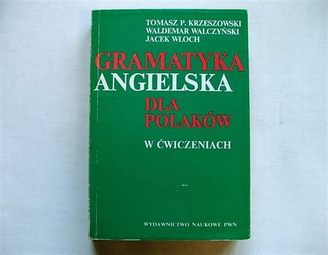 Gramatyka Angielska Dla Polak W W Wiczeniach Oficjalne