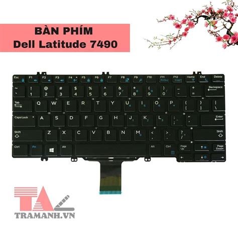 Thay Bàn Phím Laptop Dell Latitude 7490 Trâm Anh Laptop