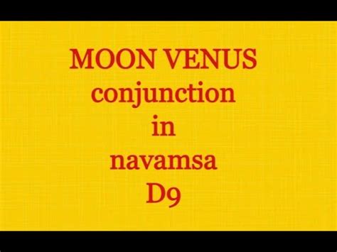 MOON VENUS Conjunction In NAVAMSA D9 Hindi Vedic Astrology YouTube