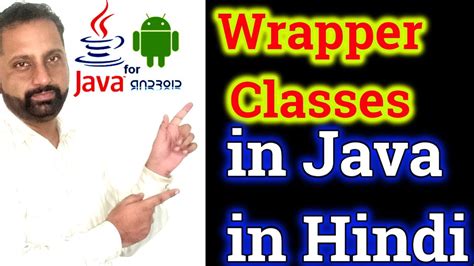 Wrapper Classes In Java Tutorial Boxing And Unboxing What Is Wrapper Classes In Java In