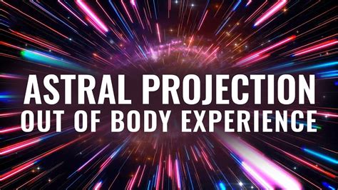 Astral Projection Binaural Beats Out Of Body Experience Lucid