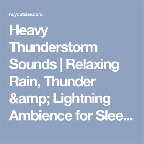 Heavy Thunderstorm Sounds | Relaxing Rain, Thunder & Lightning Ambience ...