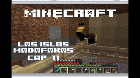 Minecraft Survival Las Islas Madafakas Cap 11 Youtube