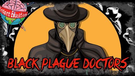 Why Did Plague Doctors Wear Strange Clothing YouTube