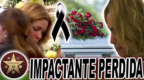 IMPACTANTE PERDIDA Rocío Sánchez Azuara DEVASTADA YouTube