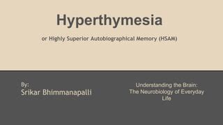 Hyperthymesia | PPT