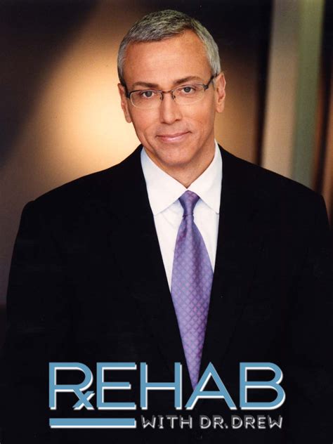 Rehab With Dr Drew Where To Watch And Stream TV Guide