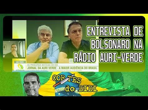 Entrevista de Bolsonaro na rádio Auri Verde YouTube