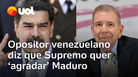 Candidato Da Oposição Venezuelana Diz Que Supremo Tenta Agradar Maduro Com Validação De