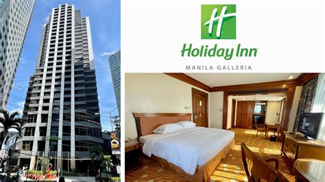 HOLIDAY INN Manila Galleria Hotel Review YouTube