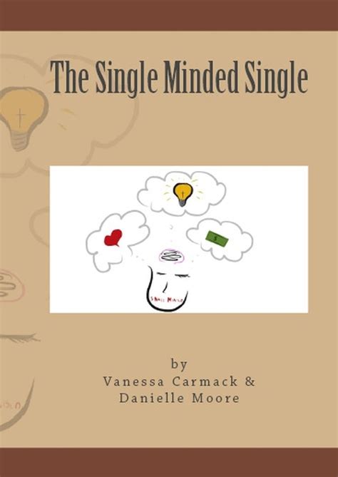 The Single Minded Single - Christian Speakers Resources By Vanessa Carmack